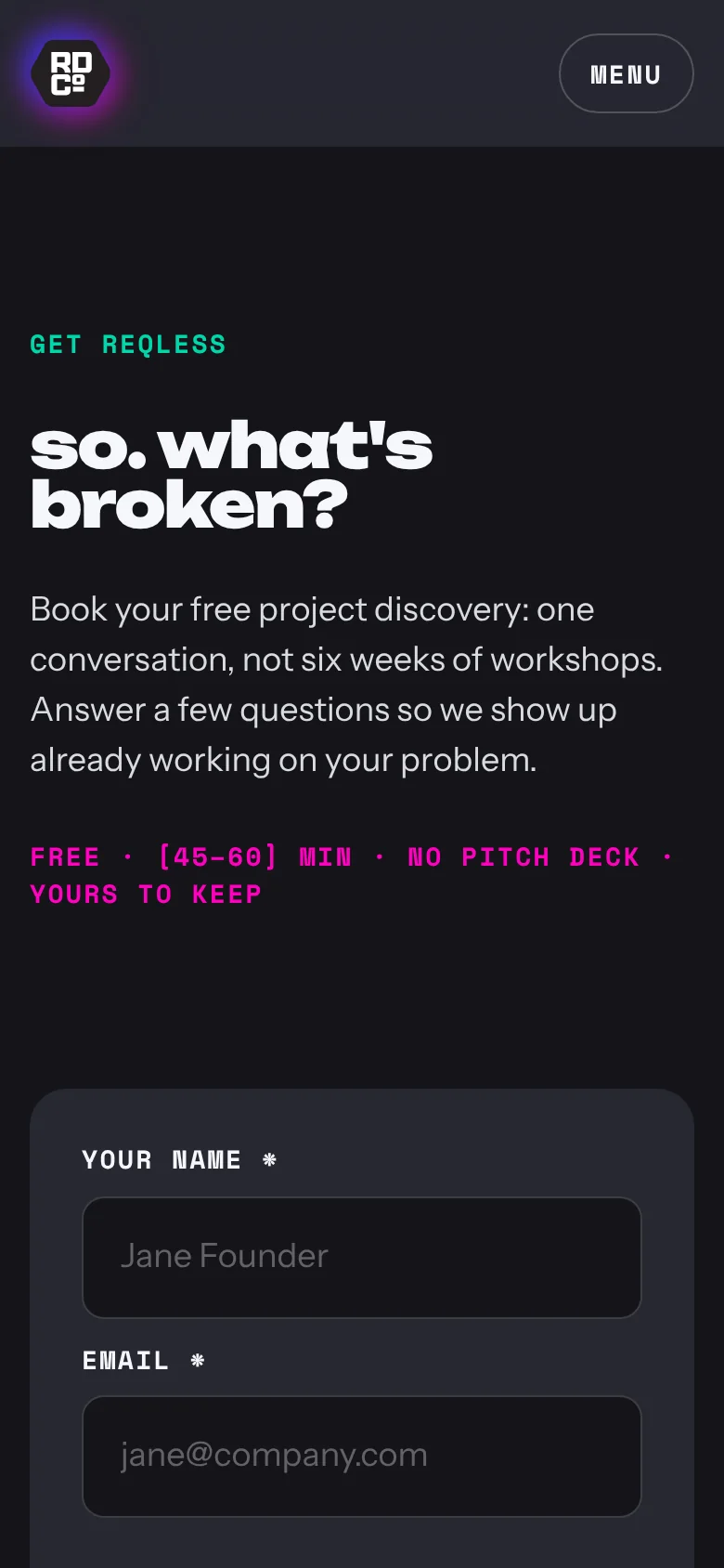 reqless.design contact page on a phone: so, what's broken? with the project discovery intake form
