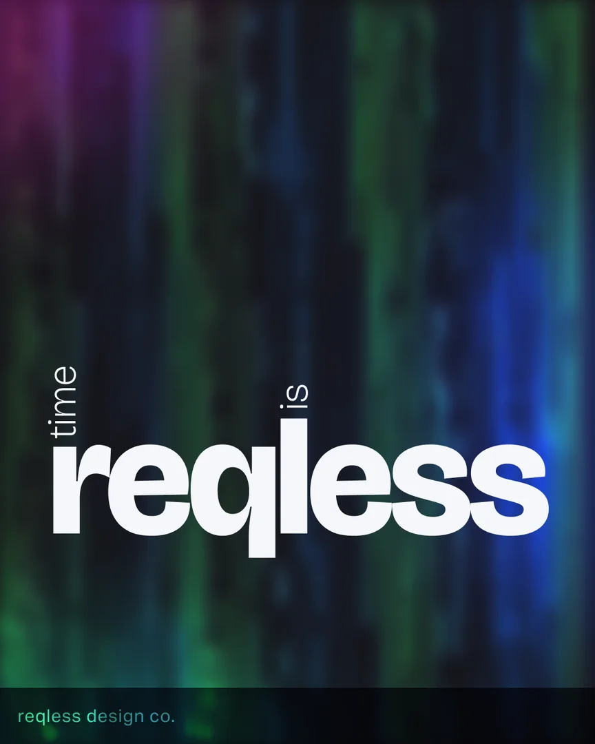 Social post: time is reqless