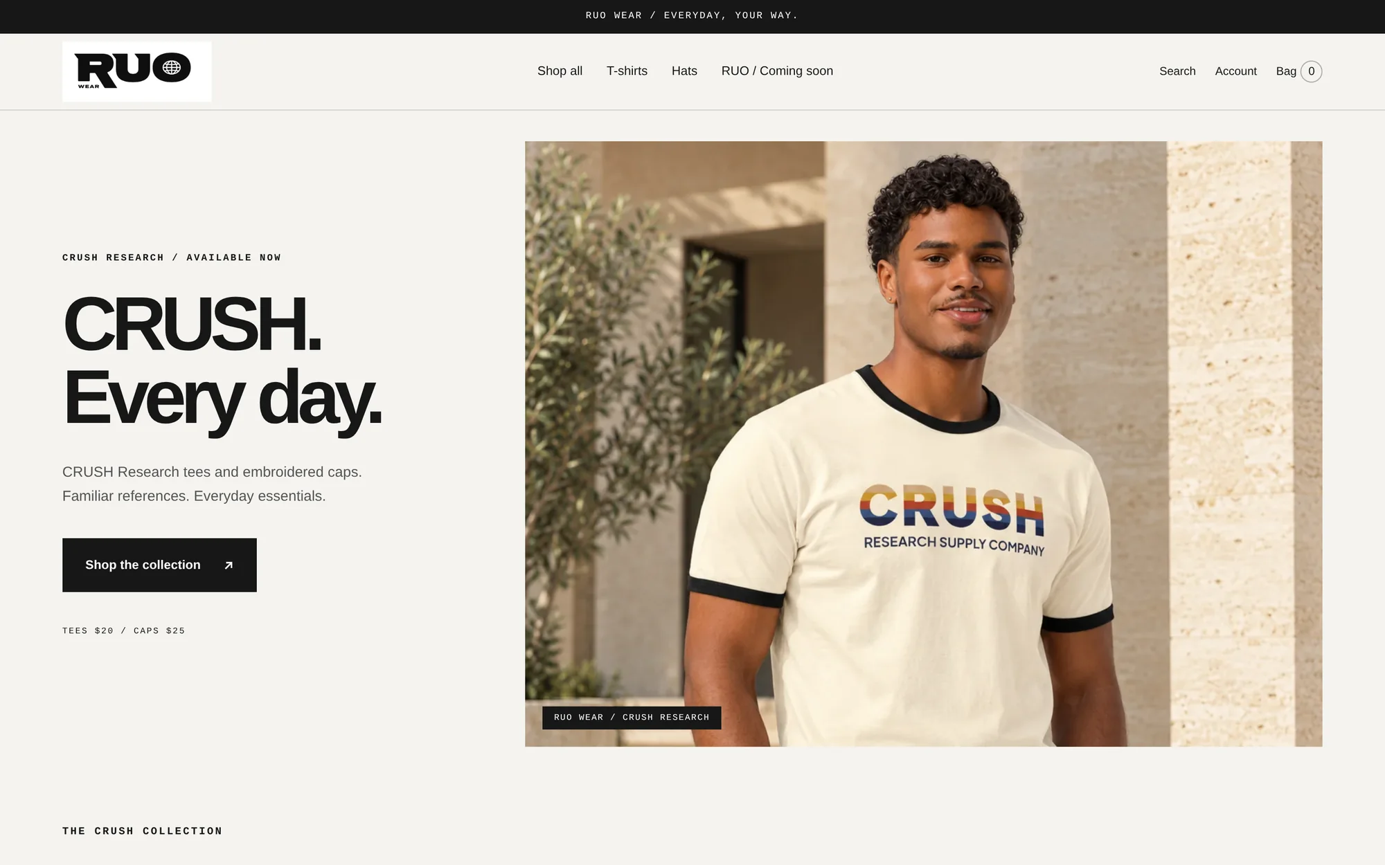 RUO Wear storefront home page: CRUSH. Every day. headline beside a model in a CRUSH Research ringer tee